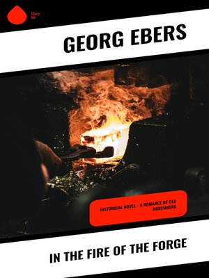 cover image of In the Fire of the Forge